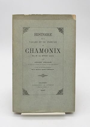 Histoire de la vallée et du prieuré de Chamonix du Xe au XVIIIe siècle