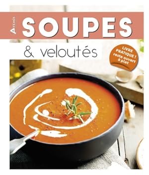 Soupes & velout?s - Collectif