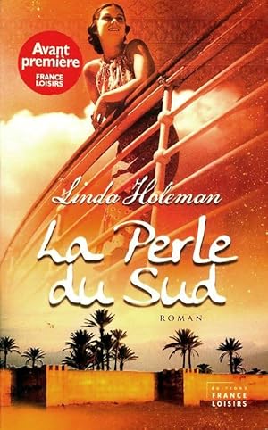 Image du vendeur pour La perle du sud - Linda Holeman mis en vente par Book Hmisphres