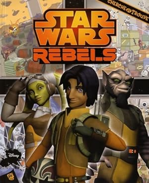 Bild des Verkufers fr Star wars rebels. Cherche et trouve - Collectif zum Verkauf von Book Hmisphres