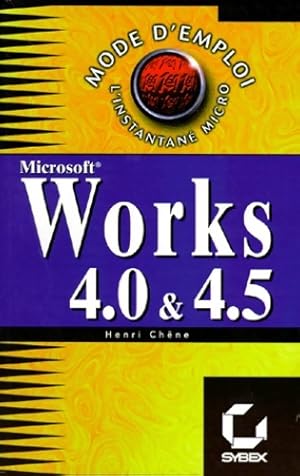 Works 4.0 et 4.5 pour Windows - Henri Ch?ne