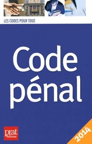 Code pénal 2014 - Sylvie Lacroux