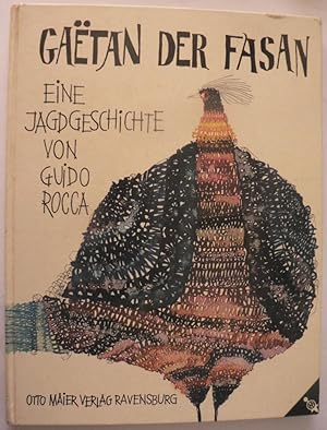 Imagen del vendedor de Gaetan, der Fasan. Eine Jagdgeschichte a la venta por Antiquariat UPP