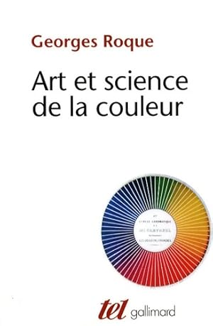 Bild des Verkufers fr Art et science de la couleur - Georges Roque zum Verkauf von Book Hmisphres