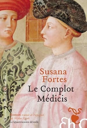 Image du vendeur pour Complot medicis - Susana Fortes mis en vente par Book Hmisphres