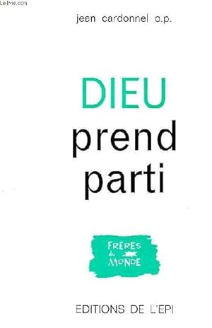 Seller image for Dieu prend parti for sale by Le-Livre