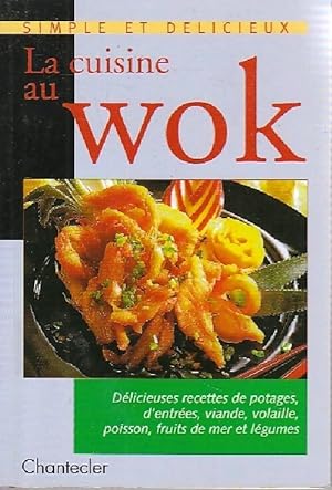 La cuisine au wok - Marlies Sauerborn
