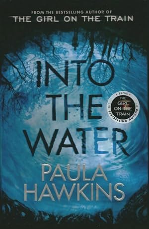 Into the water - Paula Hawkins