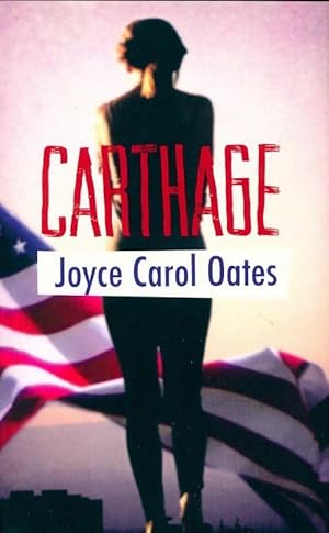 Seller image for Carthage - Joyce Carol Oates for sale by Book Hmisphres