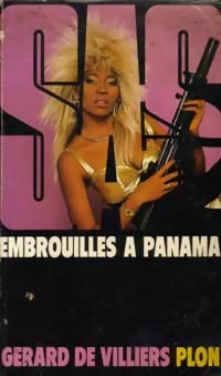 Image du vendeur pour Embrouilles à Panama - Gérard De Villiers mis en vente par Book Hémisphères