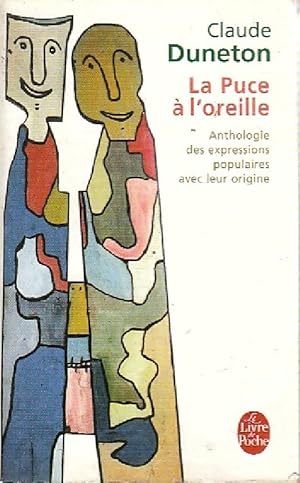 Image du vendeur pour La puce ? l'oreille - Claude Duneton mis en vente par Book Hmisphres