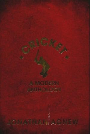 Imagen del vendedor de Cricket. A modern anthology - Jonathan Agnew a la venta por Book Hmisphres