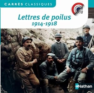 Lettres de poilus 1914-1918 - Christiane Cadet
