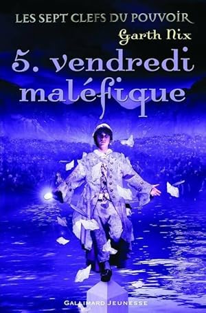 Seller image for Les sept clefs du pouvoir Tome V :?Vendredi mal?fique - Garth Nix for sale by Book Hmisphres