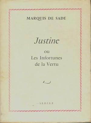 Image du vendeur pour Justine ou les infortunes de la vertu - D.A.F. Marquis De Sade mis en vente par Book Hmisphres
