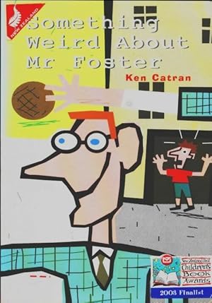 Seller image for Something weird about Mr Foster - Ken Catran for sale by Book Hmisphres
