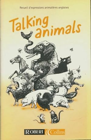 Image du vendeur pour Talking animals - Martyn Back mis en vente par Book Hmisphres