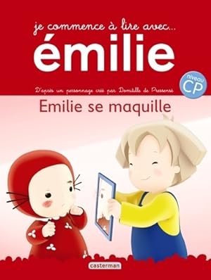 Seller image for Emilie se maquille - Domitille De Pressens? for sale by Book Hmisphres