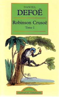 Bild des Verkufers fr Robinson Cruso? Tome I - Daniel Defoe zum Verkauf von Book Hmisphres