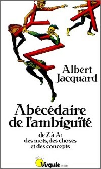 Seller image for Ab?c?daire de l'ambigu?t? - Albert Jacquard for sale by Book Hmisphres