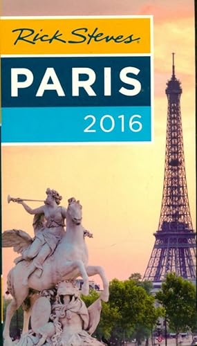 Seller image for Paris 2016 - Rick Steves for sale by Book Hmisphres