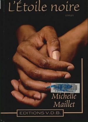 Bild des Verkufers fr L'?toile noire - Michelle Maillet zum Verkauf von Book Hmisphres