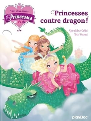 Bild des Verkufers fr Princesses contre dragon - G?raldine Collet zum Verkauf von Book Hmisphres