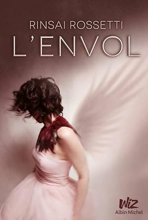 Seller image for L'envol - Rinsai Rossetti for sale by Book Hmisphres