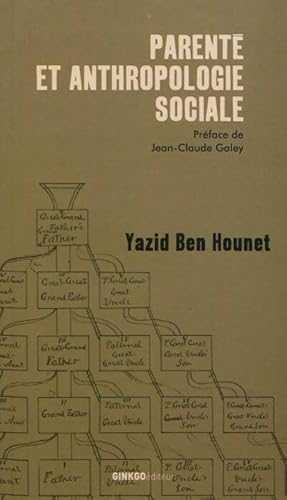 Image du vendeur pour Parent? et anthropologie sociale - Yazid Ben Hounet mis en vente par Book Hmisphres