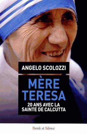 Imagen del vendedor de M?re teresa : Un appel dans l'appel - Angelo Devananda Scolozzi a la venta por Book Hmisphres