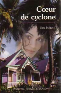 Imagen del vendedor de Coeur de cyclone - Eva Moretti a la venta por Book Hmisphres