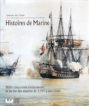 Histoires de marine - Amaury Du Chéné
