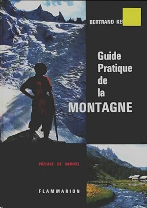 Bild des Verkufers fr Guide pratique de la montagne - Bertrand Kempf zum Verkauf von Book Hmisphres