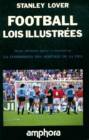 Seller image for Football lois illustr?es - Stanley Lover for sale by Book Hmisphres