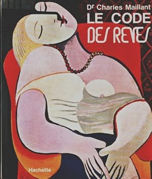 Le code des rêves - Charles Maillant