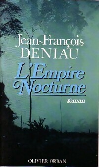 Seller image for L'empire nocturne - Jean-Fran?ois Deniau for sale by Book Hmisphres