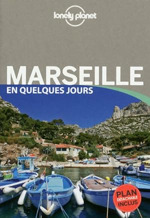 Marseille en quelques jours - Caroline Delabroy