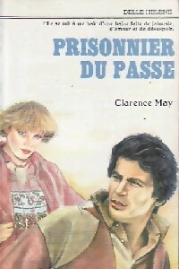 Seller image for Prisonnier du pass? - Clarence May for sale by Book Hmisphres