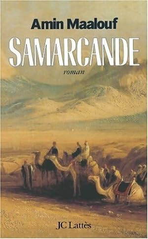 Image du vendeur pour Samarcande - Amin Maalouf mis en vente par Book Hmisphres