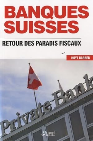 Banques suisses - Hoyt Barber