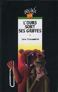 Seller image for L'ours sort ses griffes - Jean Alessandrini for sale by Book Hmisphres