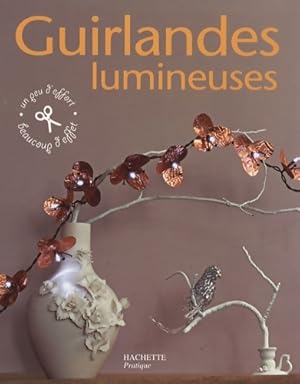 Bild des Verkufers fr Guirlandes lumineuses - Virginie Rousset zum Verkauf von Book Hmisphres