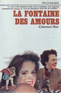 Seller image for La fontaine des amours - Clarence May for sale by Book Hmisphres