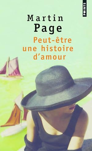 Bild des Verkufers fr Peut-?tre une histoire d'amour - Martin Page zum Verkauf von Book Hmisphres