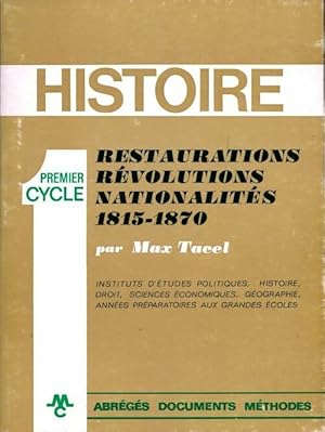 Image du vendeur pour Restaurations, r?volutions, nationalit?s (1815-1870) - Max Tacel mis en vente par Book Hmisphres