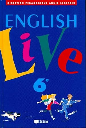 Image du vendeur pour English live 6e LV1 - Annie Scoffoni mis en vente par Book Hmisphres