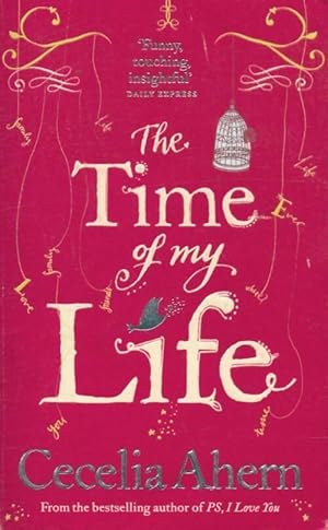 Imagen del vendedor de The time of my life - Cecelia Ahern a la venta por Book Hmisphres