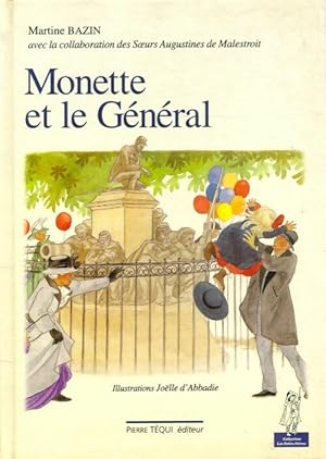 Imagen del vendedor de Monette et le g?n?ral - Martine Bazin a la venta por Book Hmisphres