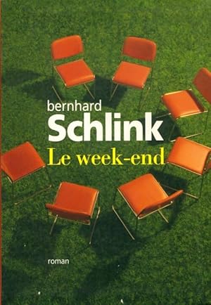 Image du vendeur pour Le week-end - Bernhard Schlink mis en vente par Book Hmisphres