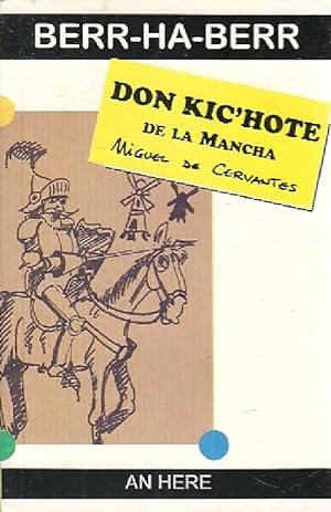 Don kic'hote de la Mancha - Miguel De Cervantès